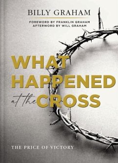 What Happened at the Cross - Graham, Billy