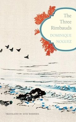 The Three Rimbauds - Noguez, Dominique