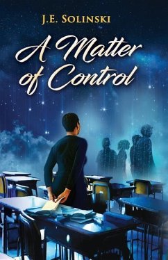 A Matter of Control - Solinski, J. E.