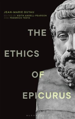 The Ethics of Epicurus and its Relation to Contemporary Doctrines - Guyau, Jean-Marie