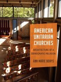 American Unitarian Churches: Architecture of a Democratic Religion
