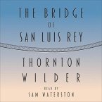 The Bridge of San Luis Rey Lib/E
