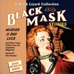 Black Mask 2: Murder Is Bad Luck Lib/E: And Other Crime Fiction from the Legendary Magazine