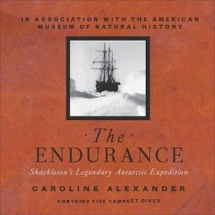 The Endurance: Shackleton's Legendary Antarctic Expedition - Alexander, Caroline