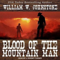 Blood of the Mountain Man Lib/E - Johnstone, William W.