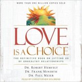 Love Is a Choice Lib/E: The Definitive Book on Letting Go of Unhealthy Relationships