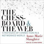 The Chessboard and the Web Lib/E: Strategies of Connection in a Networked World