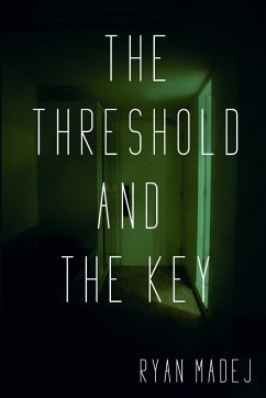 The Threshold and the Key - Madej, Ryan