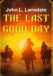 The Last Good Day - Bild 1