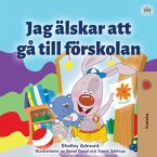 Jag älskar att gå till förskolan (eBook, ePUB)