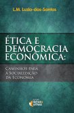 Ética e Democracia Econômica (eBook, ePUB)