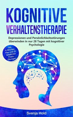 Kognitive Verhaltenstherapie (eBook, ePUB) - Hold, Svenja