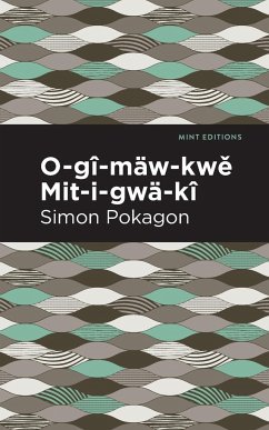 O-g -m w-kw Mit-i-gw -k - Pokagon, Simon