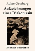 Aufzeichnungen einer Diakonissin (Großdruck)