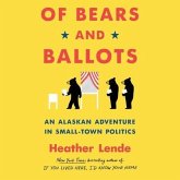 Of Bears and Ballots: An Alaskan Adventure in Small-Town Politics