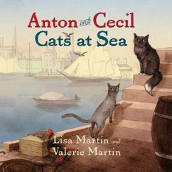 Anton and Cecil: Cats at Sea Lib/E - Martin, Lisa; Martin, Valerie