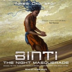 Binti Lib/E: The Night Masquerade - Okorafor, Nnedi