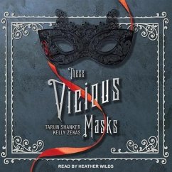 These Vicious Masks - Shanker, Tarun; Zekas, Kelly
