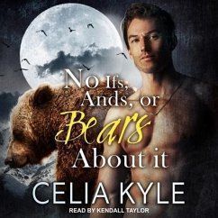 No Ifs, Ands, or Bears about It - Kyle, Celia