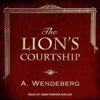 The Lion's Courtship Lib/E