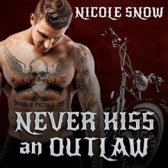 Never Kiss an Outlaw Lib/E - Snow, Nicole