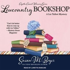 Lowcountry Bookshop: A Liz Talbot Mystery - Boyer, Susan M.