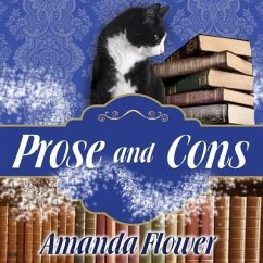 Prose and Cons - Flower, Amanda