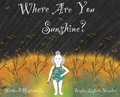 Where Are You Sunshine? - Listach-Nienaber, Kaylan