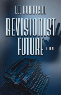 Revisionist Future - Bumbicka, Lee