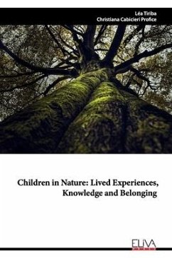 Children in Nature: lived experiences, knowledge and belonging - Profice, Christiana Cabicieri; Tiriba, Léa