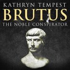 Brutus Lib/E: The Noble Conspirator