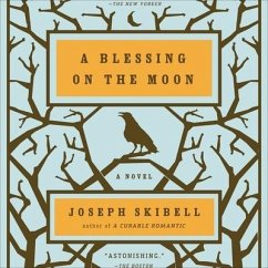 A Blessing on the Moon - Skibell, Joseph