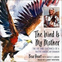The Wind Is My Mother - Heart, Bear