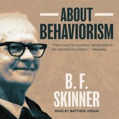 About Behaviorism - Skinner, B. F.