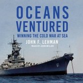 Oceans Ventured Lib/E: Winning the Cold War at Sea