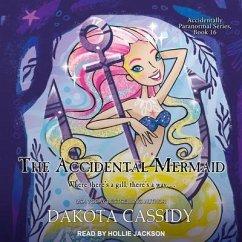 The Accidental Mermaid - Cassidy, Dakota