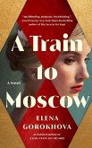 A Train to Moscow