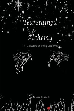 Tearstained Alchemy - Stankovic, Daniela