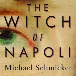 The Witch of Napoli - Schmicker, Michael