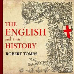 The English and Their History - Tombs, Robert