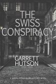 The Swiss Conspiracy The Swiss Conspiracy