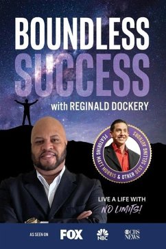 Boundless Success with Reginald Dockery - Dockery, Reginald