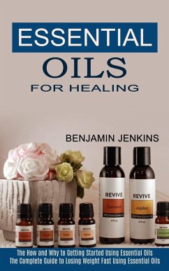 Essential Oils for Healing - Jenkins, Benjamin