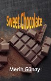 Sweet Chocolate (eBook, ePUB)
