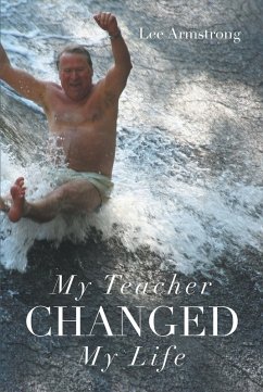 My Teacher Changed My Life (eBook, ePUB) - Armstrong, Lee