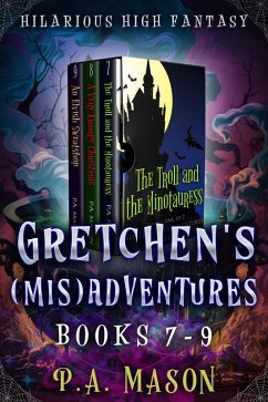 Gretchen's (Mis)Adventures Boxed Set 7-9 (Gretchen's (Mis)Adventures Boxed Sets, #3) (eBook, ePUB) - Mason, P. A.