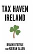 Tax Haven Ireland - Bild 1