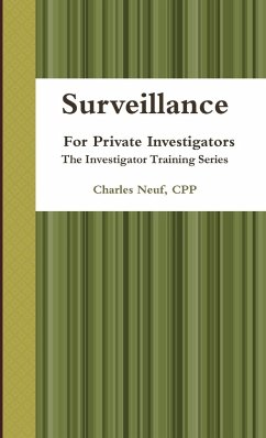 Surveillance, for Private Investigators - Neuf, Cpp Charles