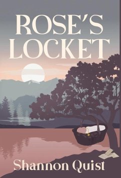Rose's Locket - Quist, Shannon