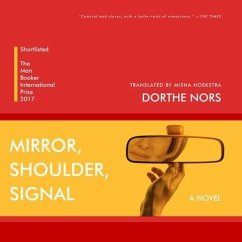 Mirror, Shoulder, Signal - Nors, Dorthe